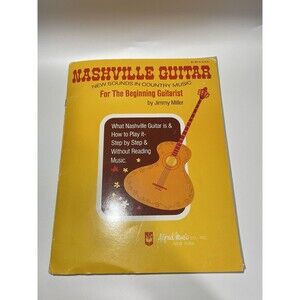 Nashville Guitar For The Beginning Guitarist Jimmy Miller Music Sheet Book Vtg